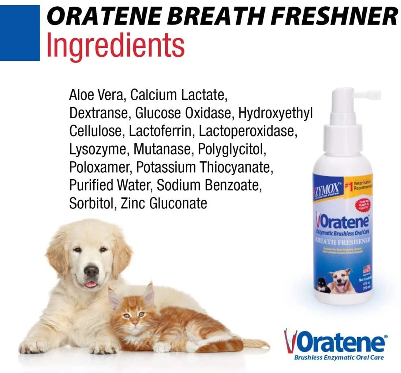 Zymox Oratene Brushless Oral Care Breath Freshener For Dogs And Cats, 4oz 6 Zymox Oratene Brushless Oral Care Breath Freshener For Dogs And Cats, 4oz - Image 4